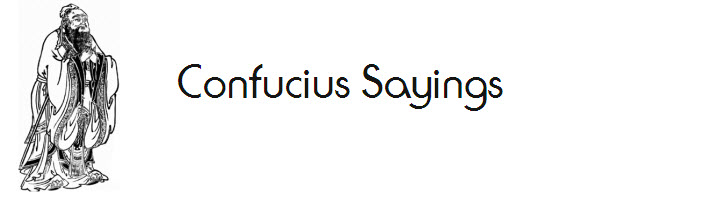 Confucius Sayings